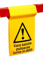 Varoituskyltti kiinteistöpuomiin, Kelt.